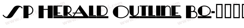 SP Herald Outline Bo字体转换